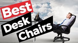 Desk Chair: Best Desk Chairs 2019 - 10 TOP PRODUCTS