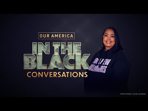 Our America: In The Black Conversations | Official Trailer