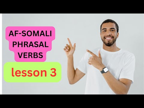 English Phrasal Verbs Af Somaali Ku Baro || Casharka 3