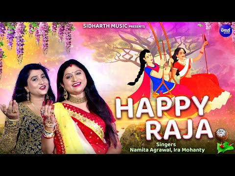 Banaste Dakila Gaja Happy Raja   Special Raja Song   Namita Agrawal,Ira Mohanty   Sidharth Music