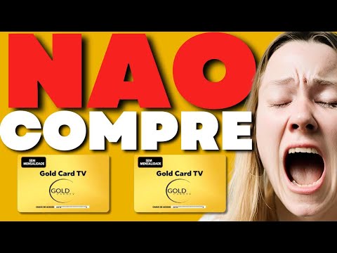 GOLD CARD TV❌ (NÃO COMPRE)❌GOLD CARD TV FUNCIONA? GOLD CARD TV VALE A PENA? GOLDCARD TV é confiável