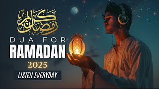 RAMADAN DUA 2025 | MUST LISTEN !! ⋮ DUA FOR RAMADAN | LISTEN THIS DUA DAILY | LofiQuran #ramadandua