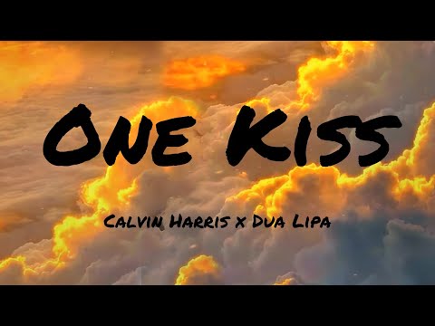 Calvin Harris, Dua Lipa - One Kiss (Lyrics) | Stephen Sanchez , Charlie Puth (Mix) 🌻