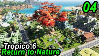 Economic POWER BOOST in Tropico 6 Fresh Start Return to Nature | Full Game Part 04