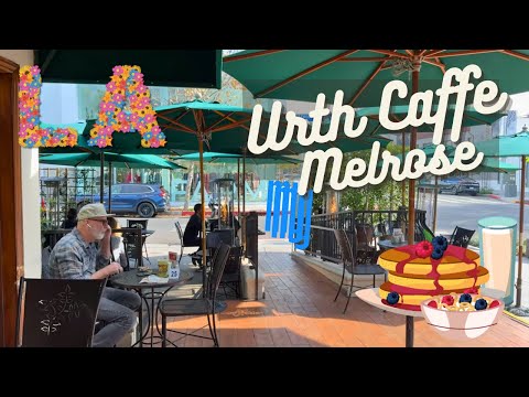 Urth Cafee | Melrose | Celebrity Hotspot ☕️