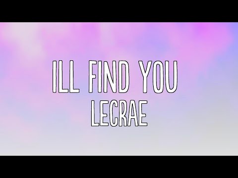 Lecrae - Ill Find You (feat (Lyrics)