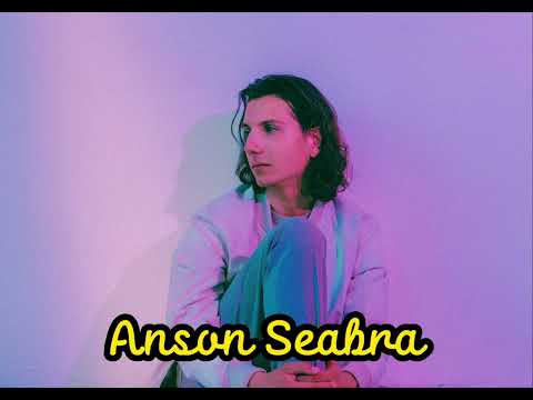 Playlist Anson Seabra songs || Trying My Best & etc