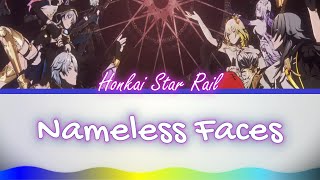 OP: Nameless Faces full ver. lyrics by Cattpur | Honkai Star Rail