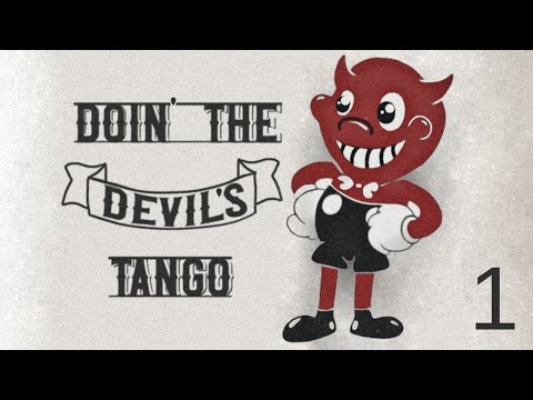 Doin' The Devil's Tango Podcast Ep. 1