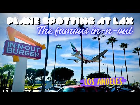 Plane Spotting at the famous In-N-Out Burger | LAX |  Los Angeles ✈️📸🍔