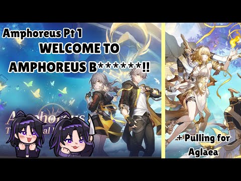 Amphoreus Pt 1 | WECLOME TO AMPHOREUS + Pulling for Aglaea