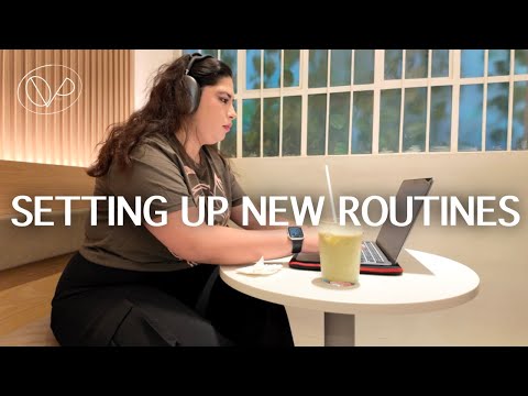 Life at 25: EP 2 - Setting up new routines | Vphotolife