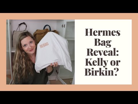 Hermes Reveal: Kelly or Birkin?