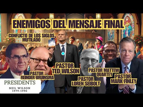 Pastor Ted Wilson Unido A Los Pastores Adventistas Enemigos del Mensaje Final