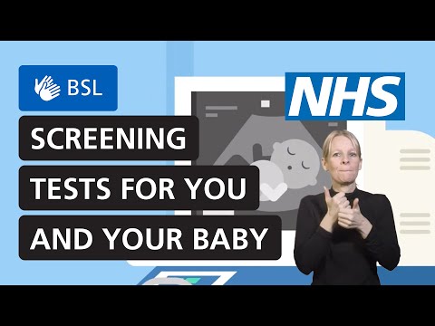 Screening tests for you and your baby | NHS (BSL)