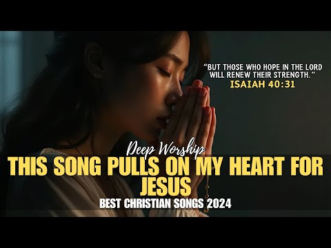 Uplifting Gospel Worship Songs 2024 | Non-Stop Christian Music Playlist to Renew Faith and Hope