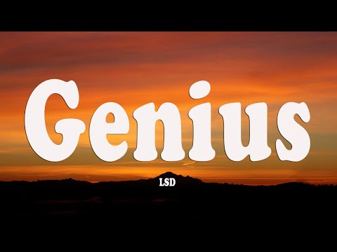 LSD - Genius (Lyrics) ft. Sia, Diplo, Labrinth