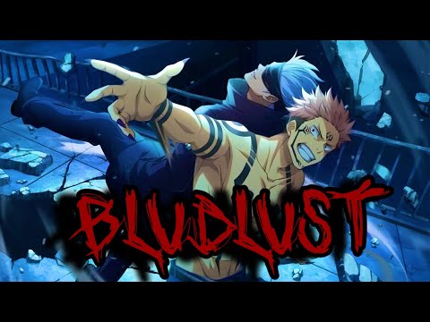 Nightcore - BLUDLUST