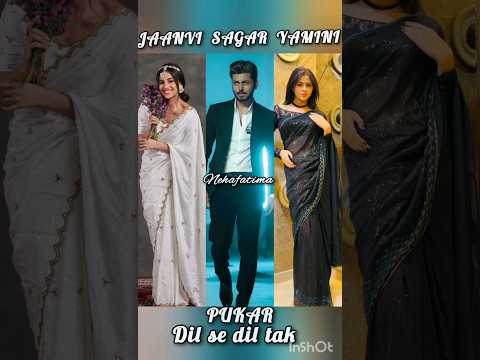 JAANVI 🆚️ SAGAR 🆚️ YAMINI | PUKAR Dil se dil tak | Sony intertenment television | your favourite co.