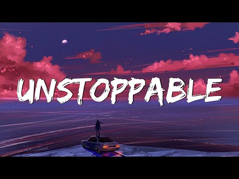 Unstoppable - Sia (Lyrics) || Cheap Thrills, Chandelier, Dusk Till Dawn - [MIX LYRICS]