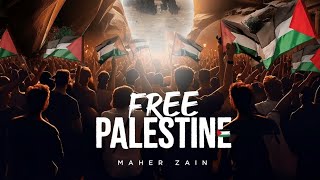 Maher Zain - Free Palestine (Lyrics)