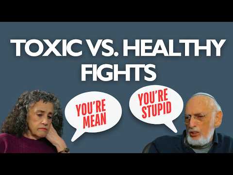 Toxic VS Healthy Fights | Dr. John & Dr. Julie Gottman Act It Out