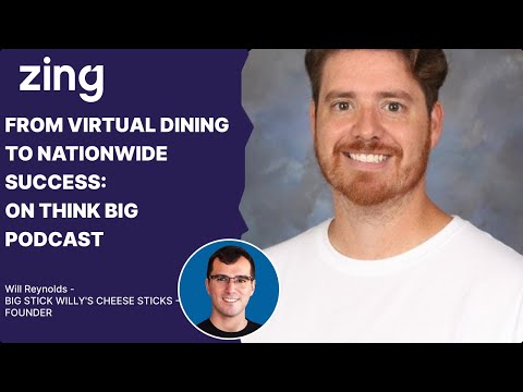 From Virtual Dining to Nationwide Success: Will Reynolds, FOUNDER | Think Big With Dan & Qasim