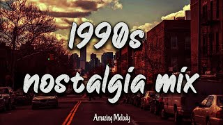 1990s nostalgia mix ~ 90s summer vibes ~throwback playlist