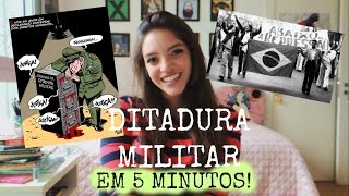 50 minutos em 5: DITADURA MILITAR (Débora Aladim)