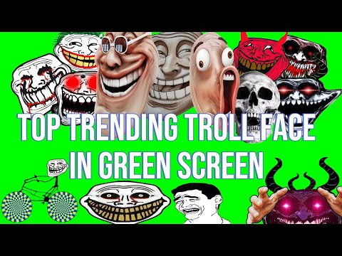 Top Trending Troll Face in Green Screen 💀🔥| all troll face available which #trollface