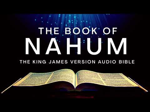 The Book of Nahum KJV | Audio Bible (FULL) by Max #McLean #KJV #audiobible #audiobook