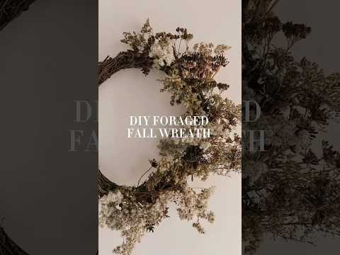 DIY FORAGED FALL WREATH