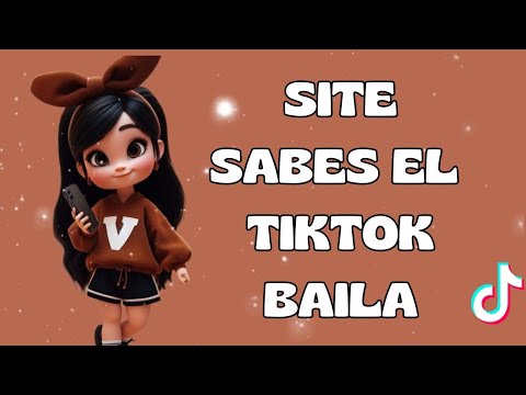 SITE SABES EL TIKTOK BAILA - 2024 ❣️❣️