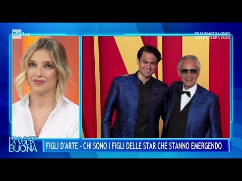 Figli d'arte - Chi sono i figli delle star che stanno emergendo? - La Volta Buona 12/03/2025