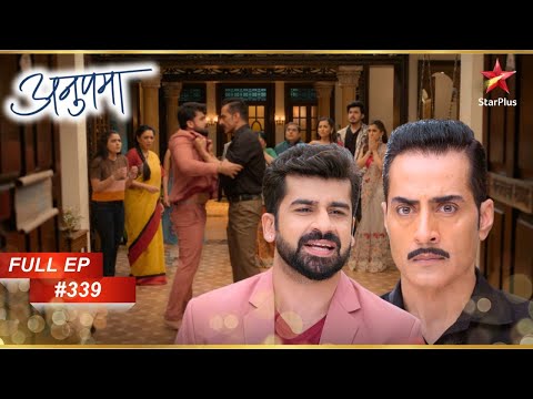 Vanraj ने Paritosh को मारा! | Full Episode:339 | Anupama