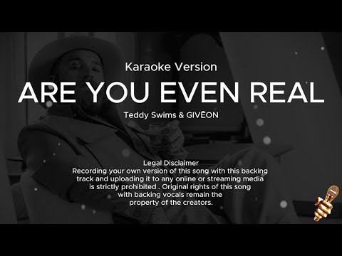 Teddy Swims - Are You Even Real (Karaoke Version) ft. Givēon