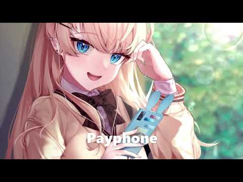 Nightcore - Payphone - (Lyrics)