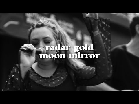 Radar Gold - "Moon Mirror" (Live @ LUNA for Record Store Day)