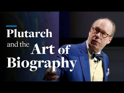 Plutarch and the Art of Biography | Roger Kimball