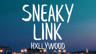 Hxllywood - Sneaky Link feat. Glizzy G (Lyrics) (Best Version) | TikTok Song