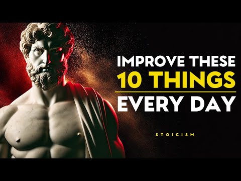 10 Habits You MUST Work on EVERY DAY | Stoic philosophy