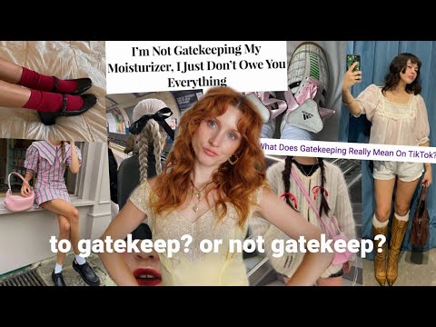 what's up with gatekeeping fashion online? are you an a**hole or is it kinda great...