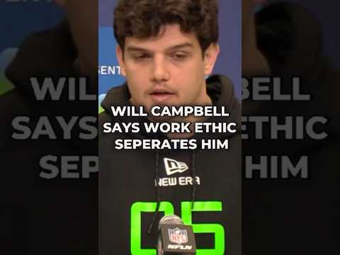 Will Campbell Says Work Ethic Separates Him From Other 2025 NFL Draft Tackles #nfl #nflcombine