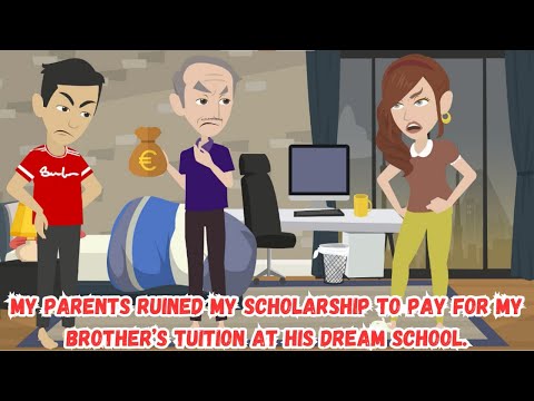 My Parents Ruined My Scholarship to Pay for My Brother’s Tuition at His Dream School.