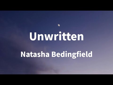 Natasha Bedingfield - Unwritten (Lyrics)