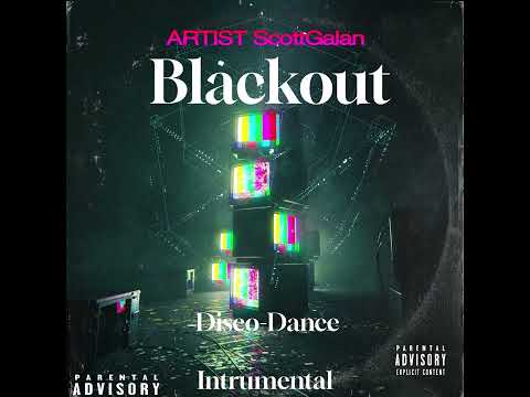 ScottGalan Official Audio-Track  (Blackout Disco-Dance ) - #music #remix #feelgood #blackout