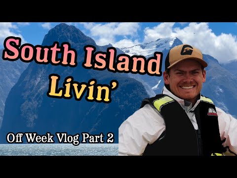 Off Week Vlog in Manapouri Part 2