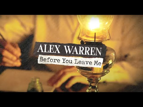 Alex Warren - Before You Leave Me (Lyric Video)