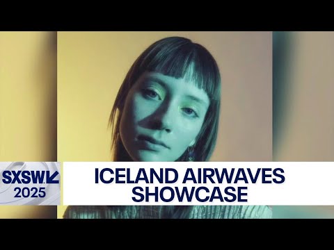 SXSW 2025: Iceland Airwaves showcase | FOX 7 Austin