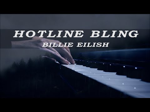 Hotline Bling by Billie Eilish | Cinematic Piano Cover